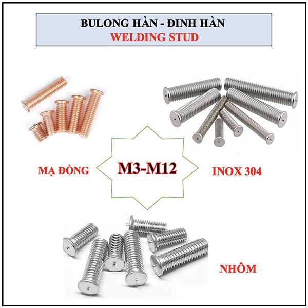 BULONG HÀN - ĐINH HÀN - ỐC TE - CD WELD STUD